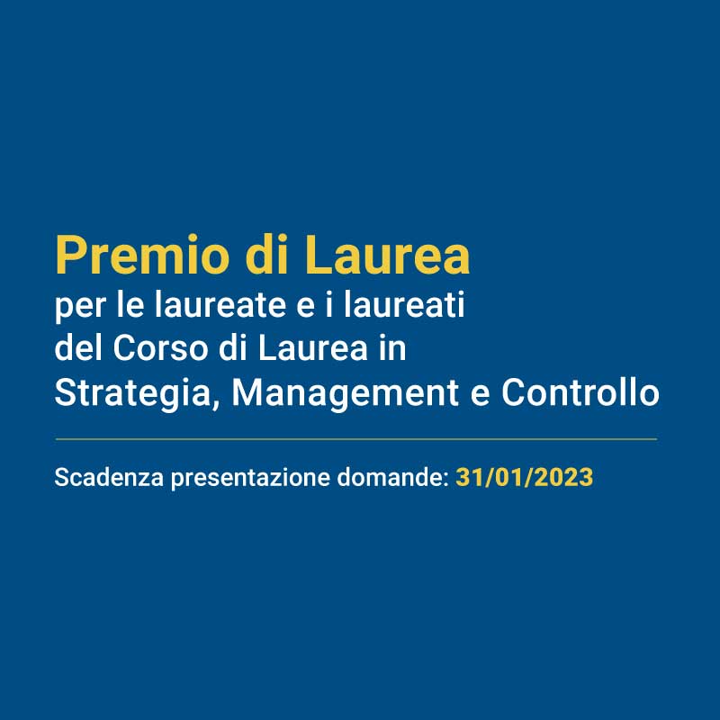 Premio di Laurea per i laureati del CdL in Strategia, Management e Controllo