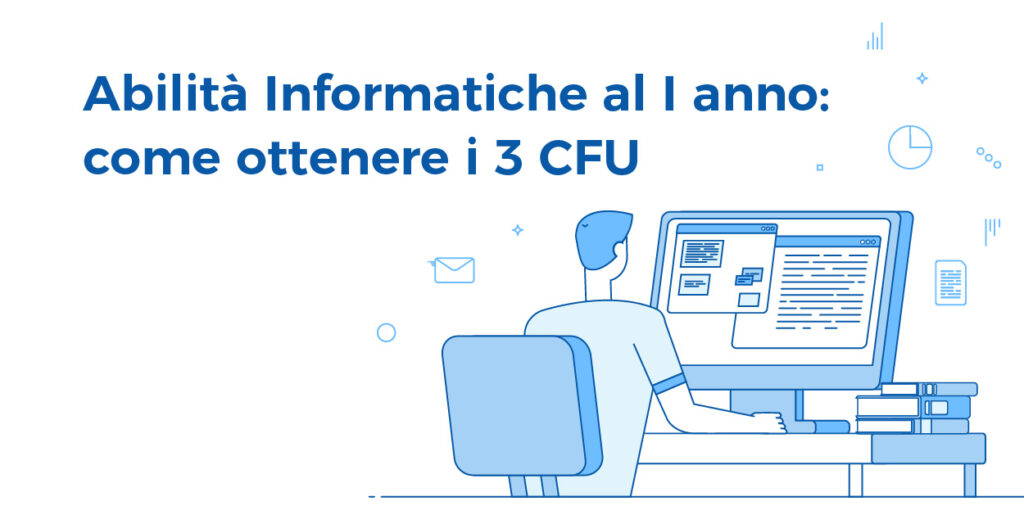 DEM - Abilità Informatiche al I anno: come ottenere i 3 CFU